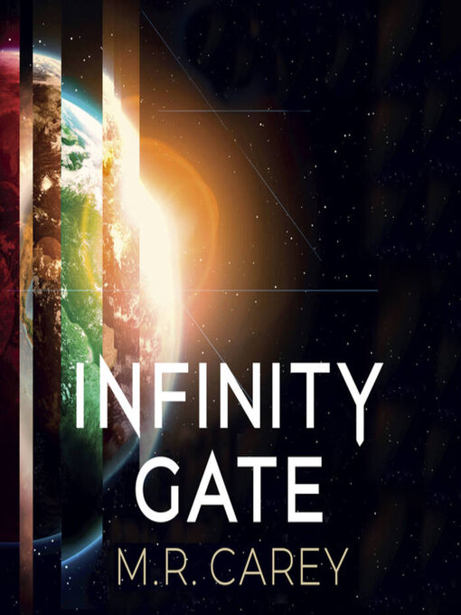 Title details for Infinity Gate by M. R. Carey - Wait list